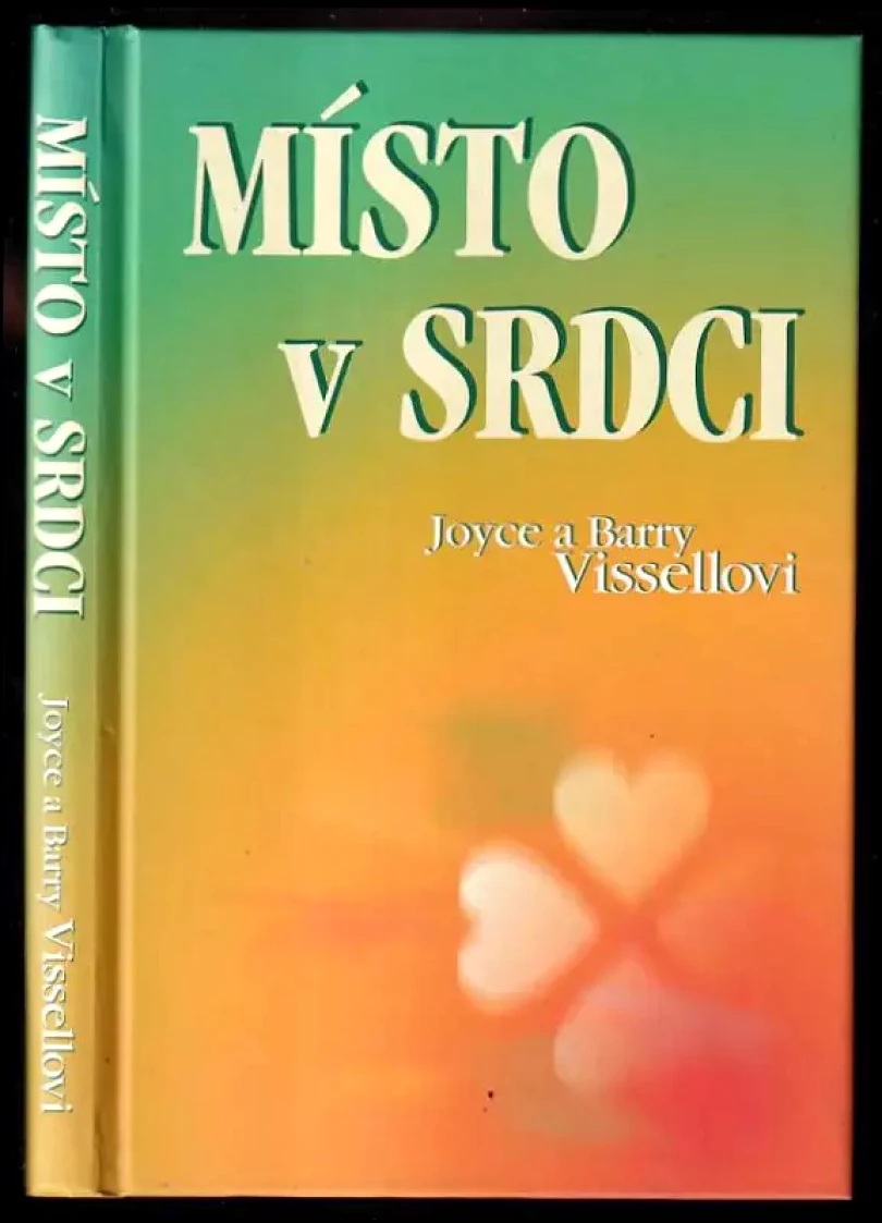Levně Místo v srdci (Joyce Vissell, 2004)