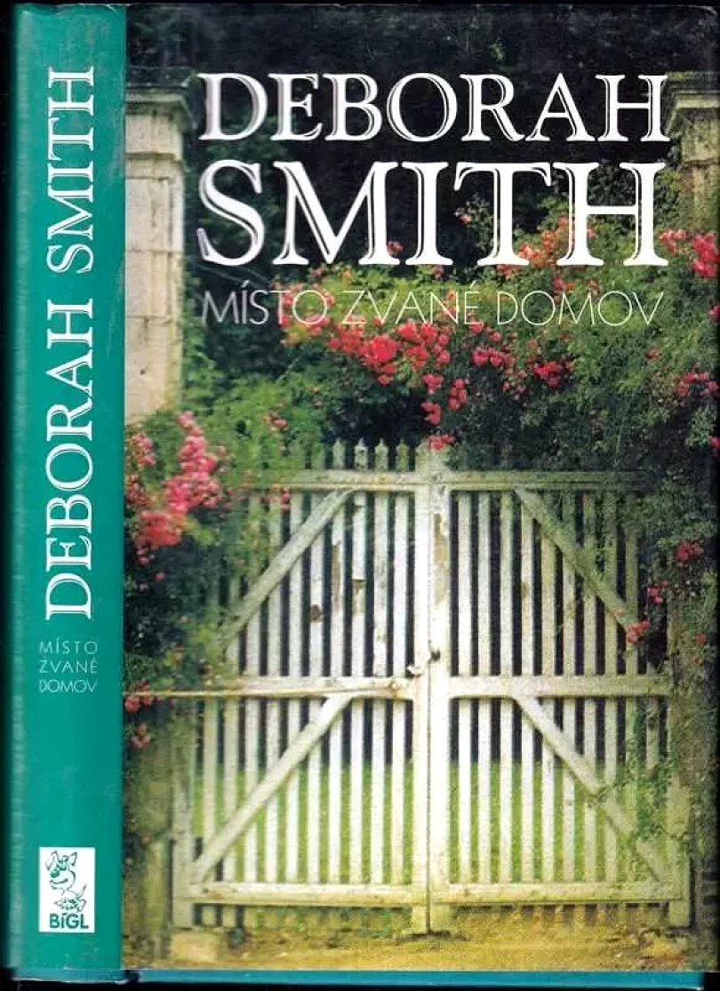 Levně Místo zvané domov (Deborah Smith, 1999)