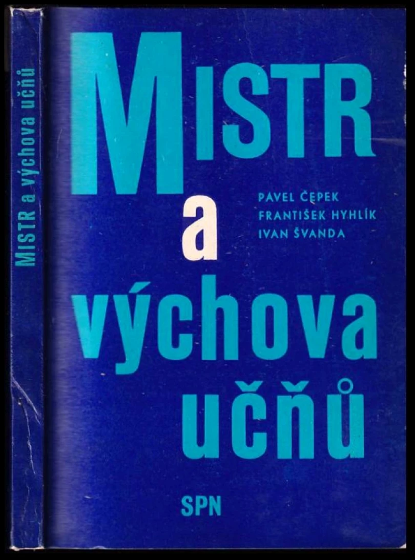 Mistr a výchova učňů (František Hyhlík, 1975)