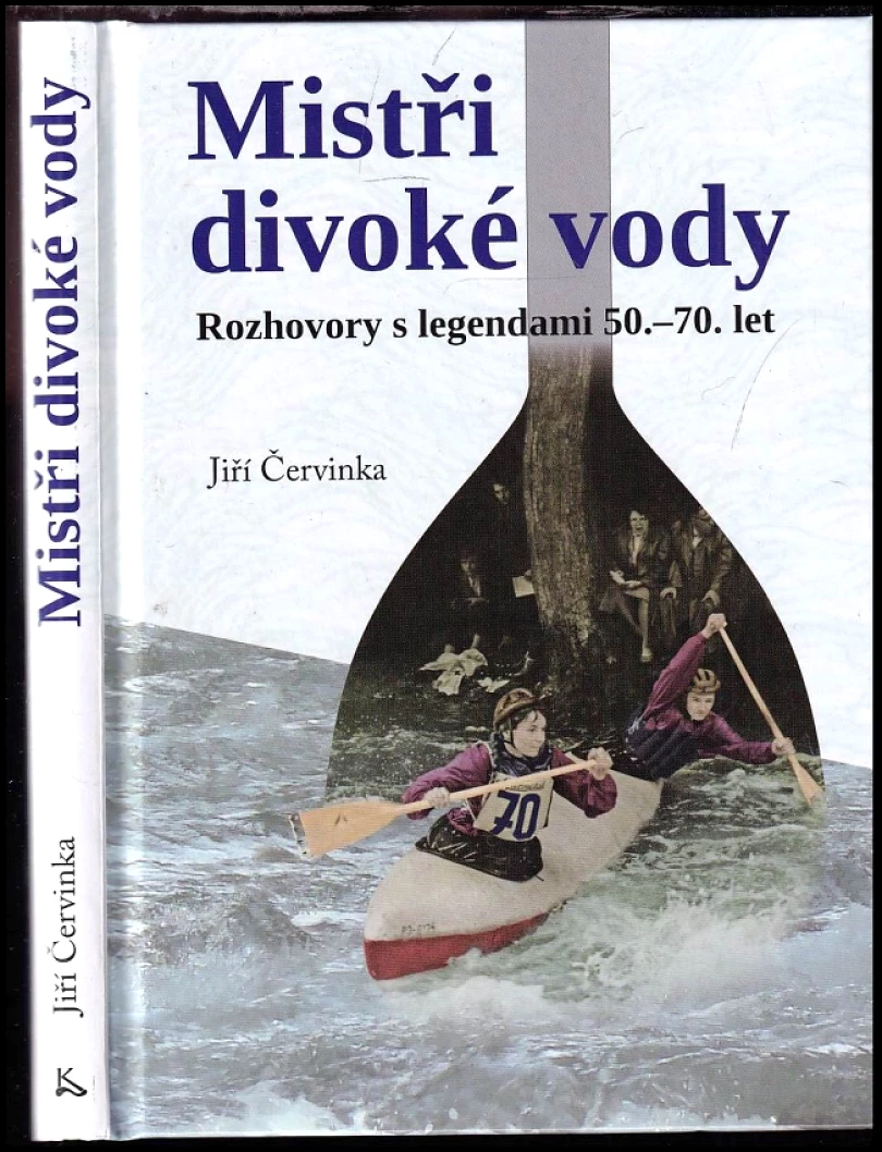 Levně Mistři divoké vody (Jiří Červinka, 2022)