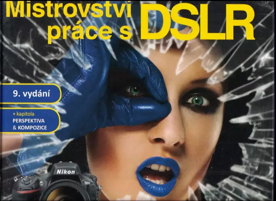 Mistrovství práce s DSLR (Roman Pihan, 2014)