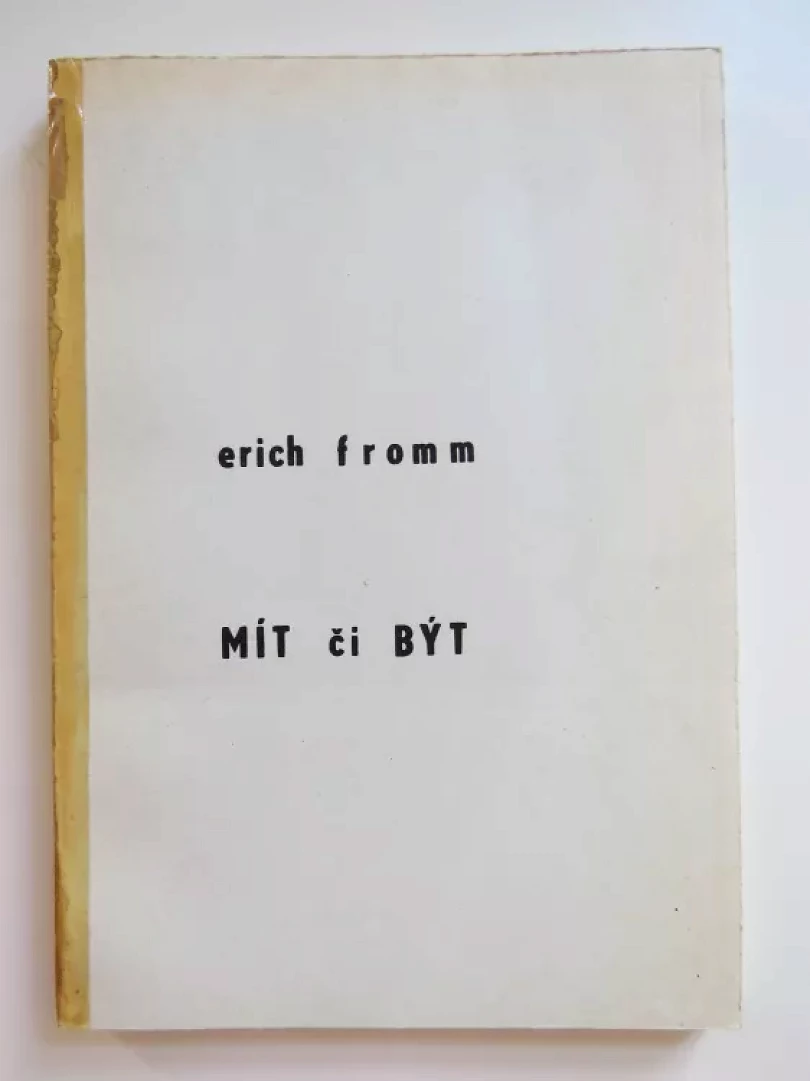 Levně Mít či být (Erich Fromm, )