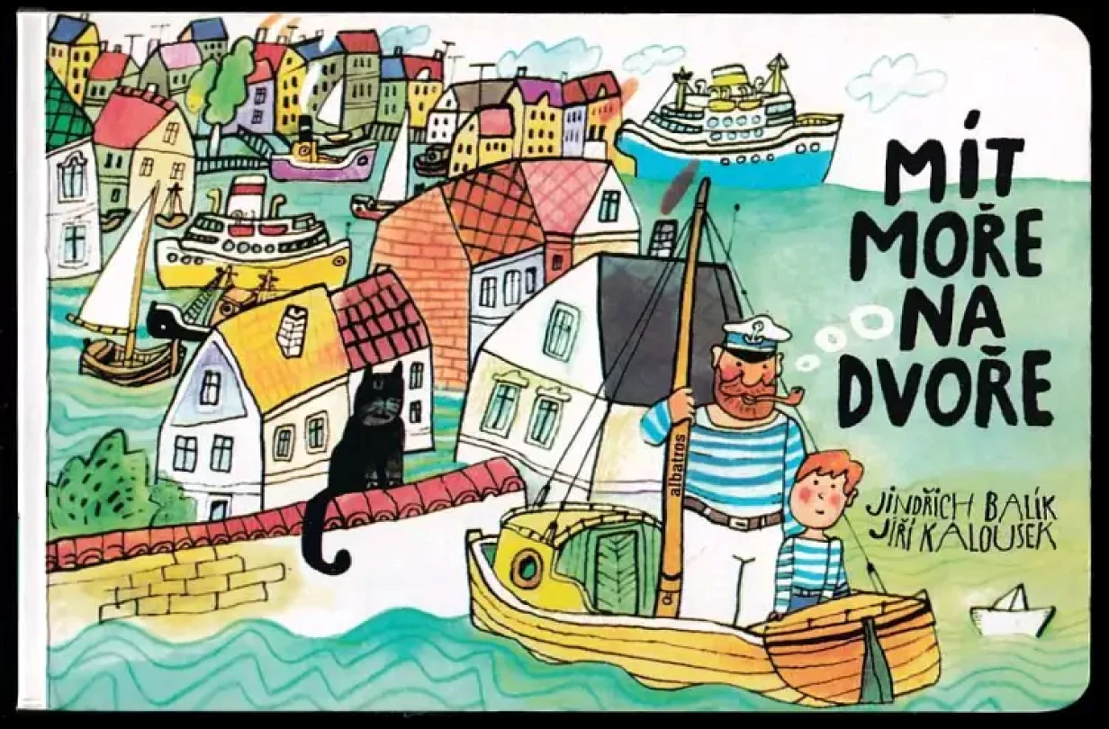 Levně Mít moře na dvoře (Jindřich Balík, 2013)