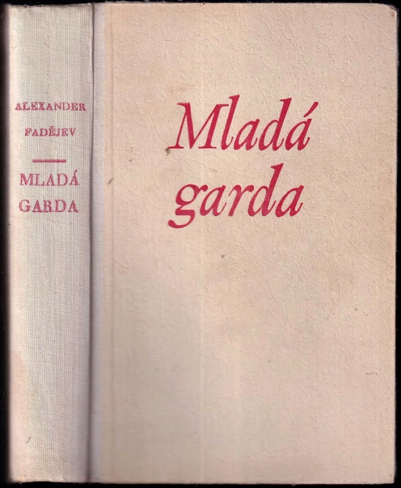 Levně Mladá garda (Aleksandr Aleksandrovič Fadejev, 1949)