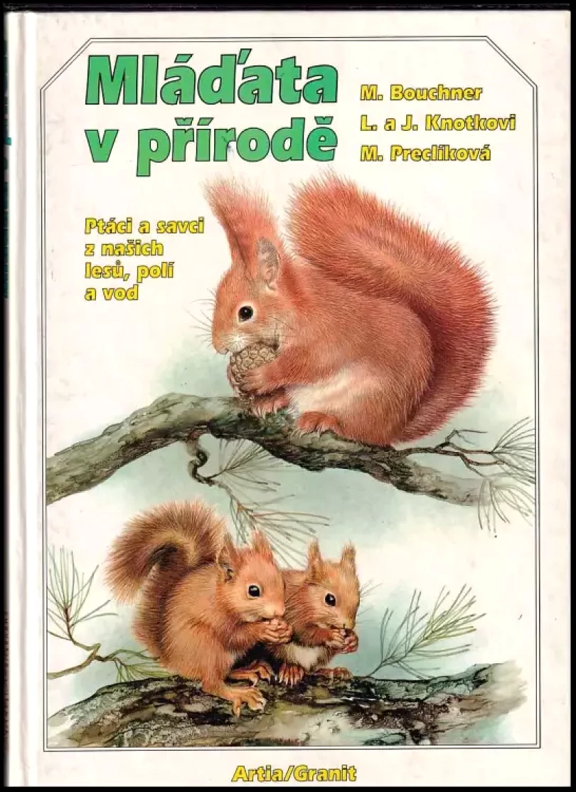 Mláďata v přírodě (Miroslav Bouchner, 1994)