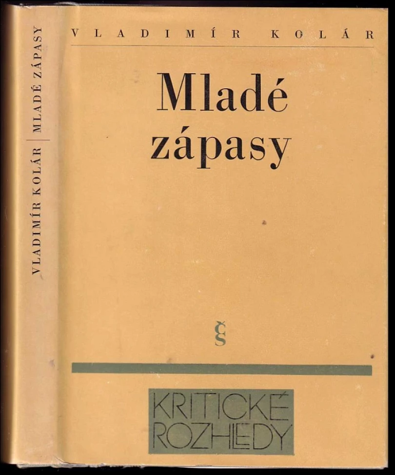 Levně Mladé zápasy (Vladimír Kolár, 1981)