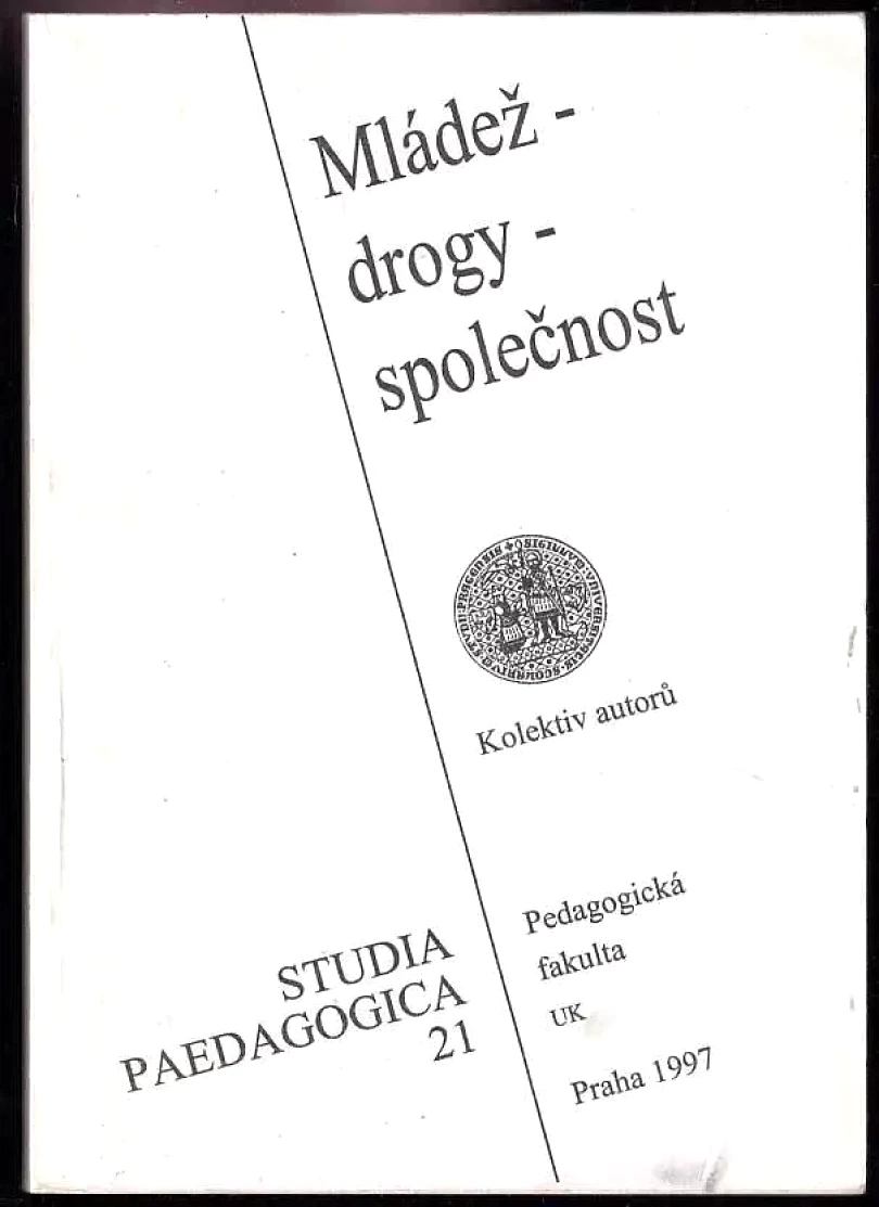 Levně Mládež - drogy - společnost (Milan Brichcín, 1997)