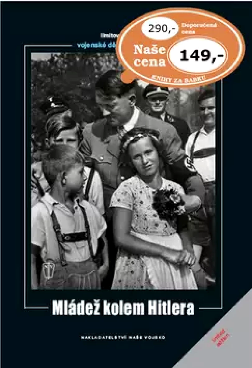 Levně Mládež kolem Hitlera (Adolf Hitler, 2010)