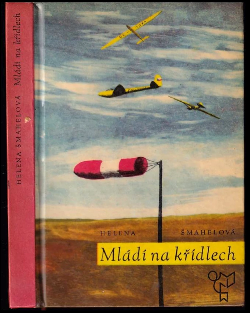Levně Mládí na křídlech (Helena Šmahelová, 1965)