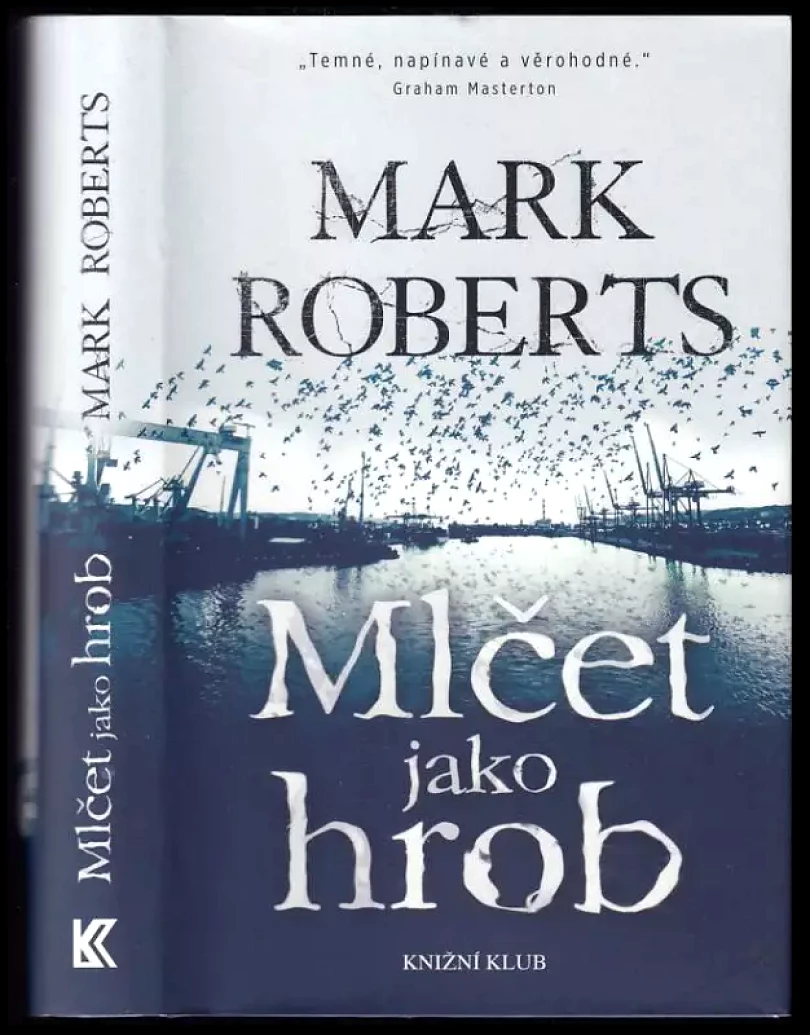 Levně Mlčet jako hrob (Mark Roberts, 2018)