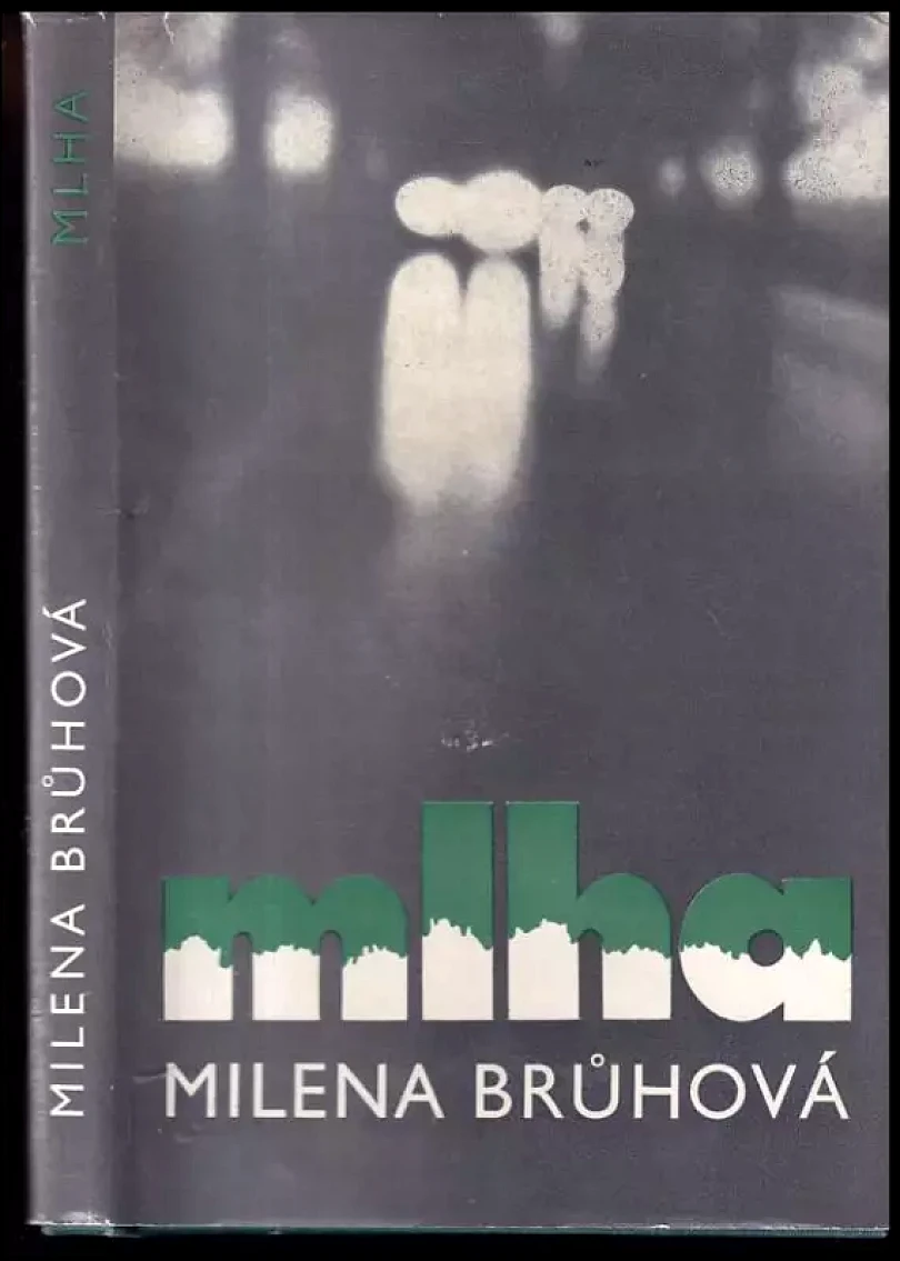 Levně Mlha (Milena Brůhová, 1977)