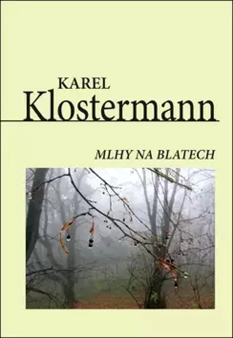 Mlhy na blatech (Karel Klostermann, 2018)