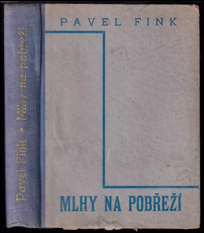 Levně Mlhy na pobřeží (Pavel Fink, 1946)