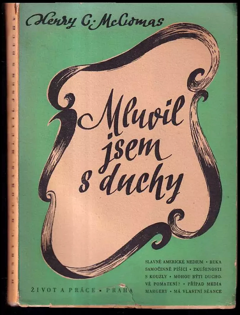 Levně Mluvil jsem s duchy : Ghosts I have talked with (Henry Clay McComas, 1948)
