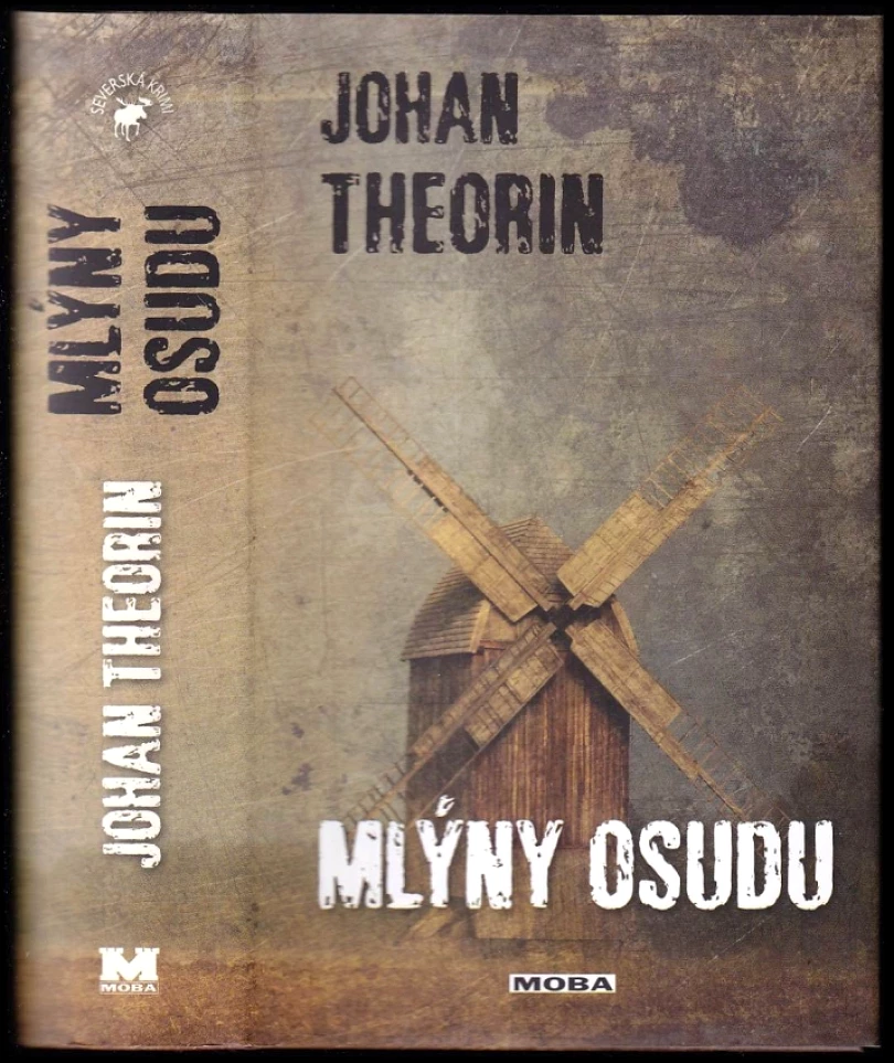 Mlýny osudu (Johan Theorin, 2014)