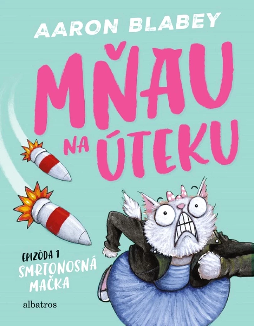 Levně Mňau na úteku 1 (Blabey Aaron, 2024)
