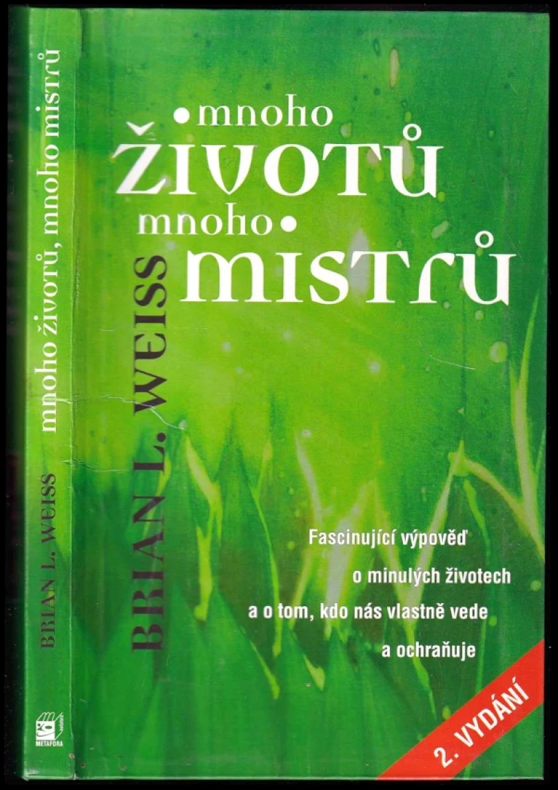 Levně Mnoho životů, mnoho Mistrů (Brian L Weiss, 2009)