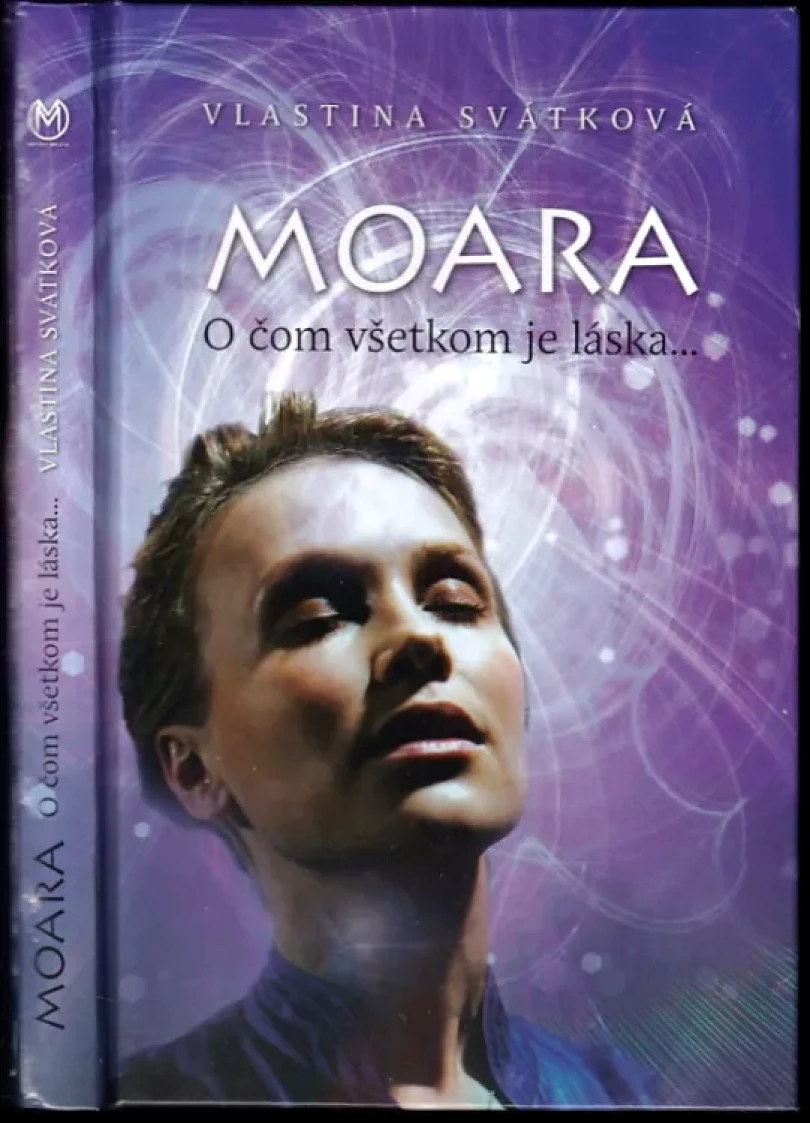 Moara (Vlastina Svátková, 2010)
