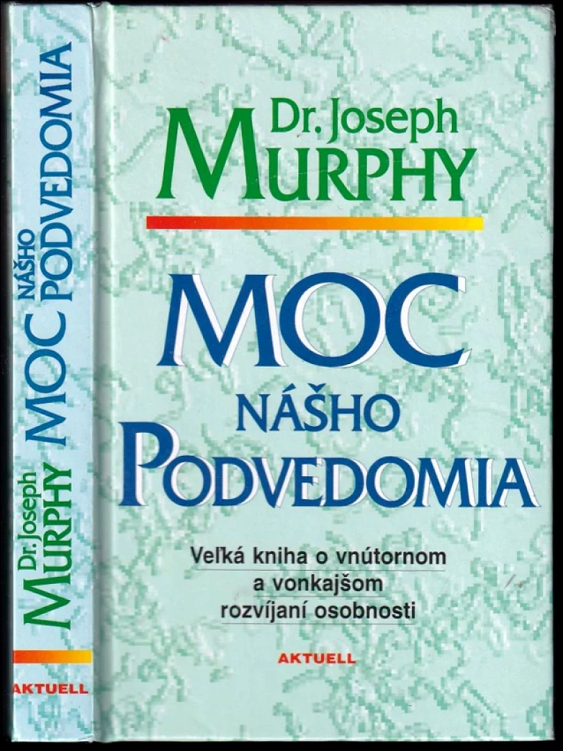 Levně Moc nášho podvedomia (Joseph Murphy, 2001)