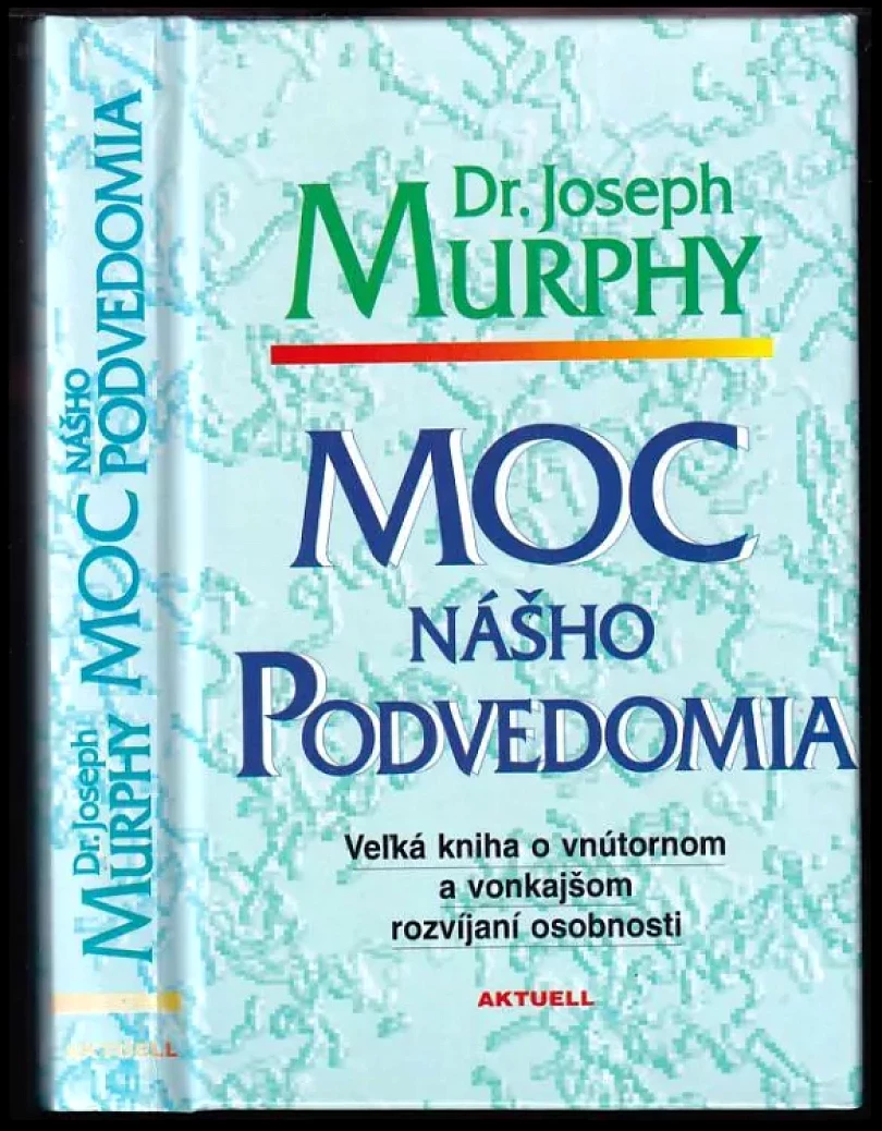 Levně Moc nášho podvedomia (Joseph Murphy, 1995)