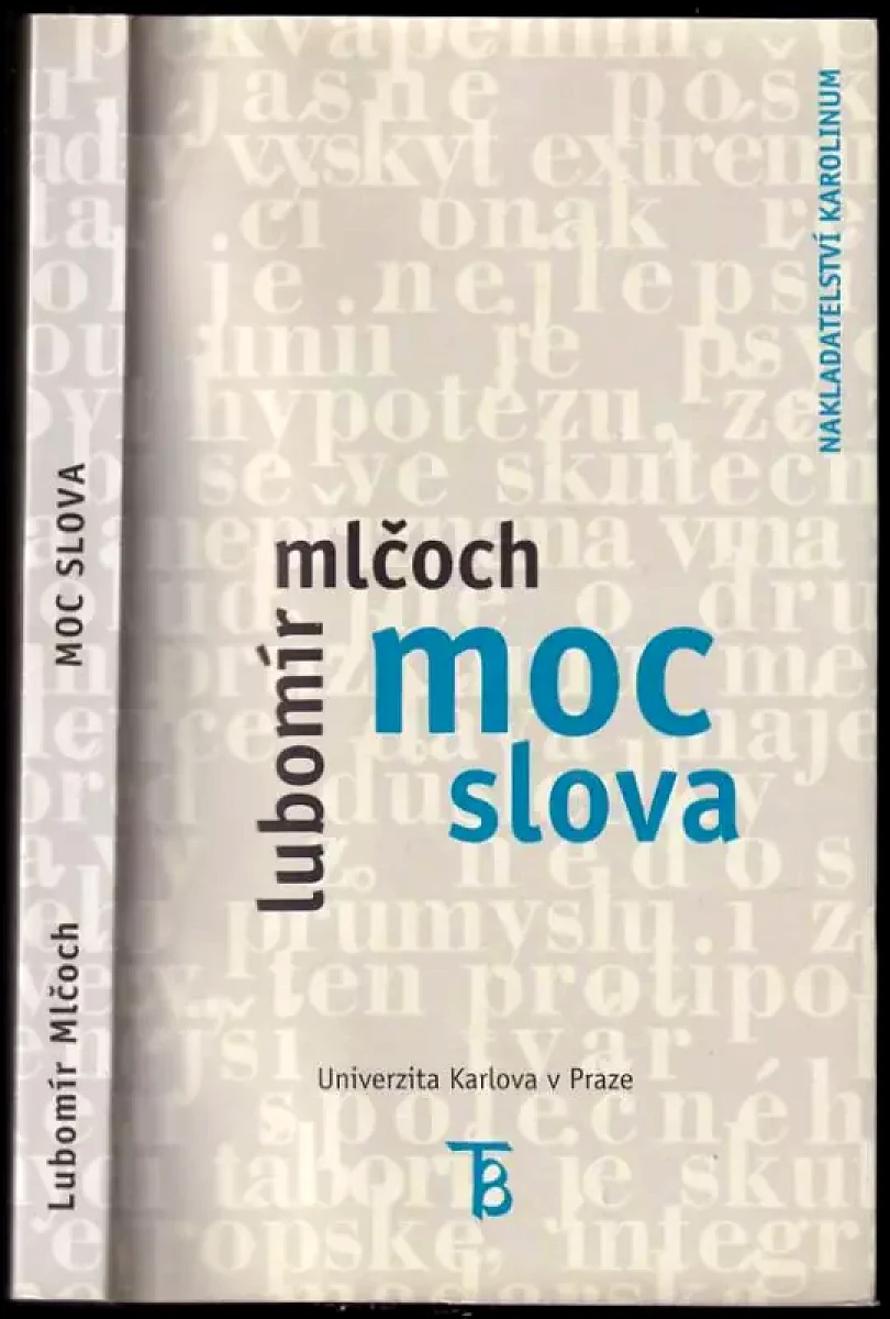 Levně Moc slova (Lubomír Mlčoch, 2002)