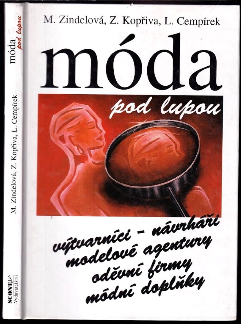 Móda pod lupou (Michaela Zindelová, 1997)