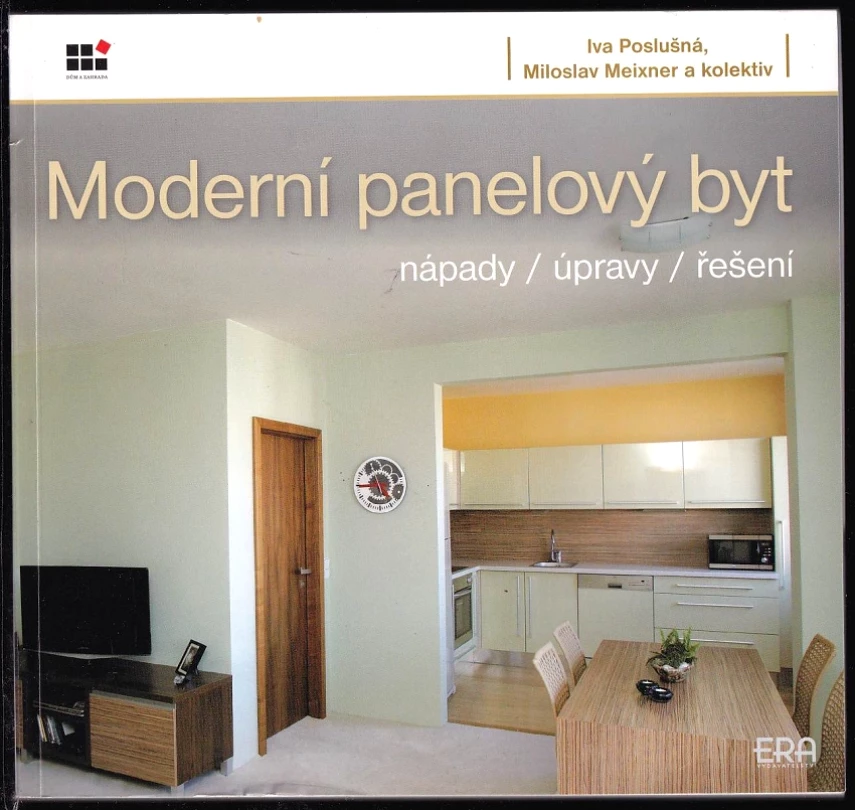 Levně Moderní panelový byt (Iva Poslušná, 2007)
