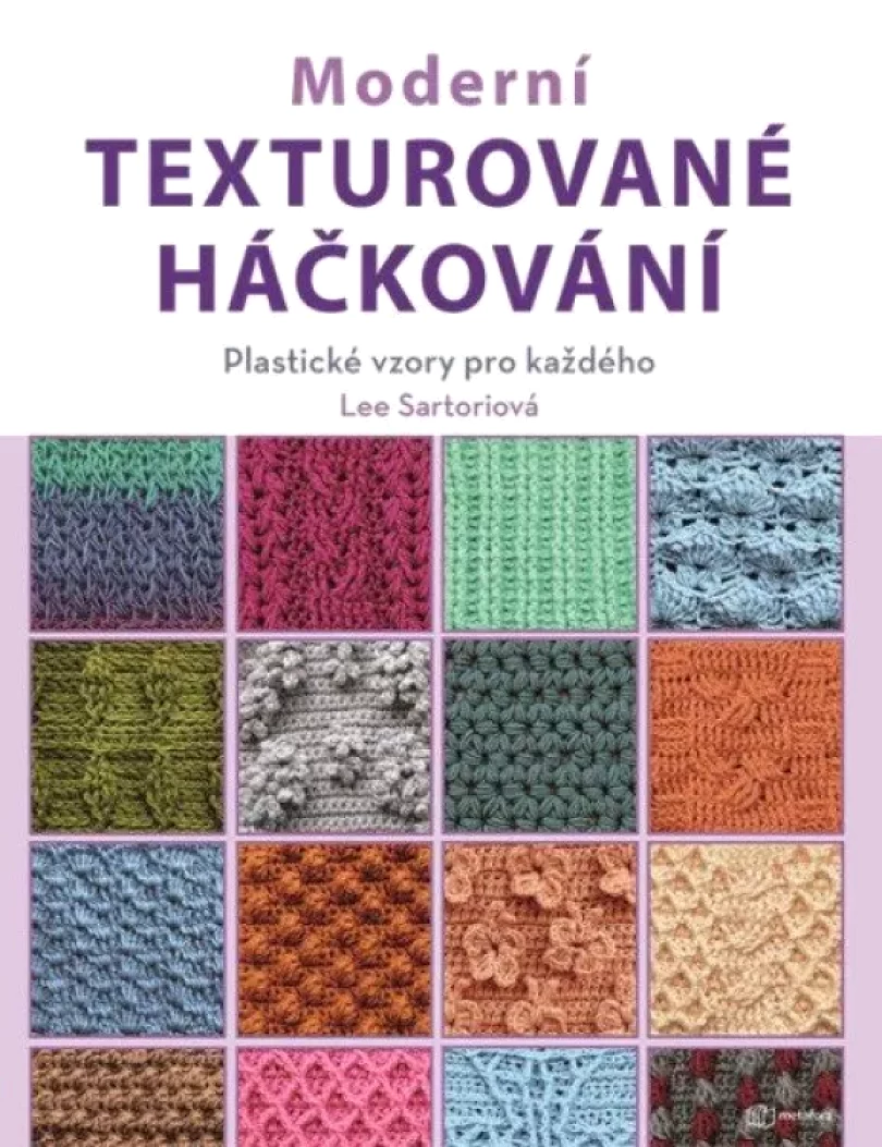 Moderní texturované háčkování (Lee Sartori, 2022)