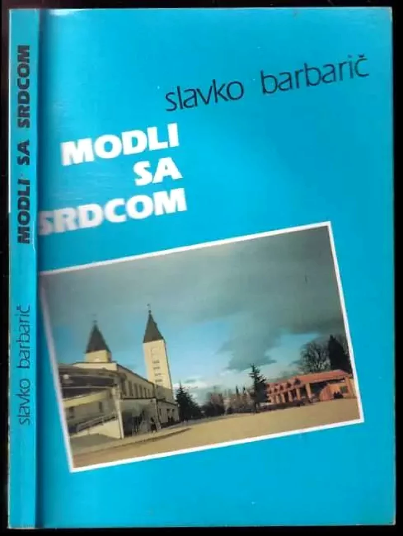 Levně Modli sa srdcom (Slavko Barbarić, 1992)