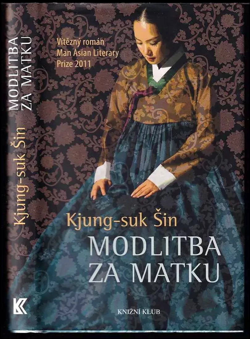 Levně Modlitba za matku (Kjŏng-suk Sin, 2013)