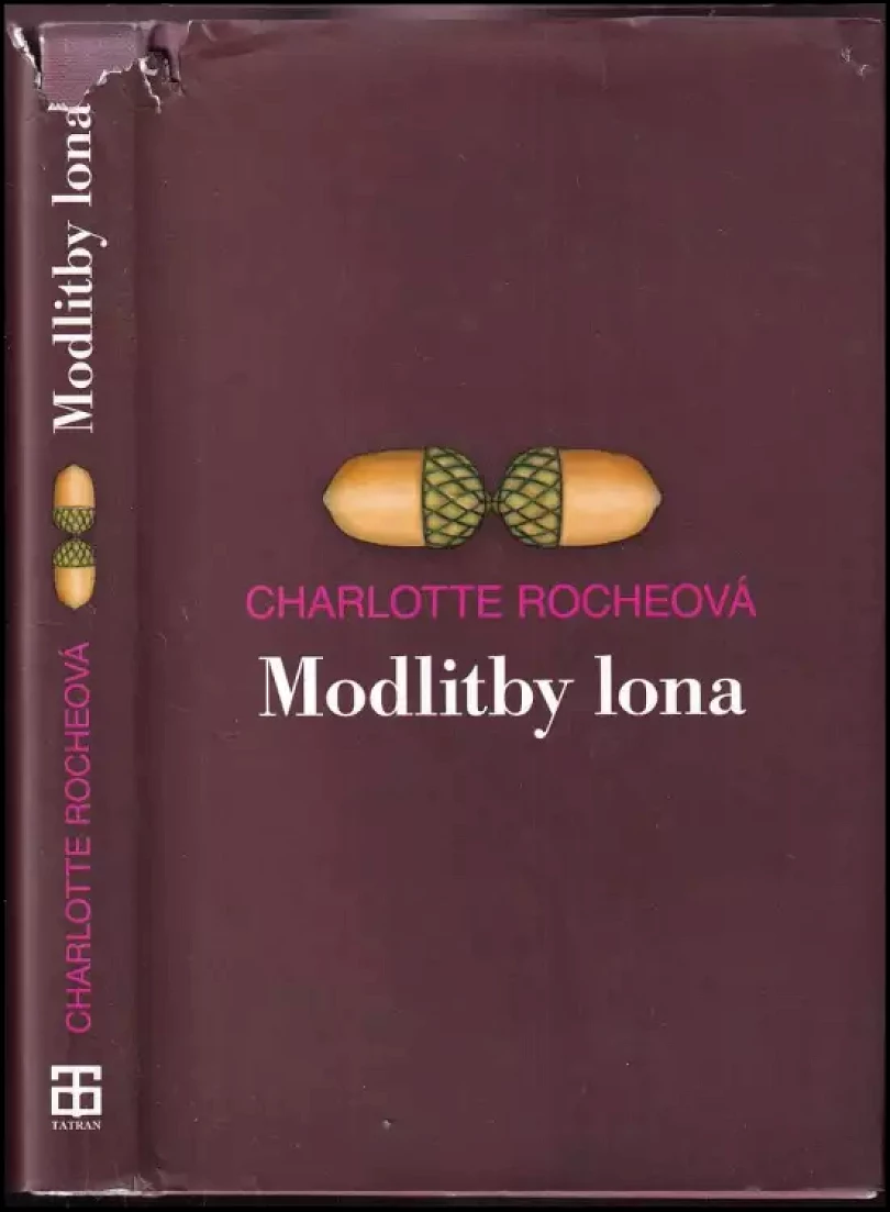 Modlitby lona (Charlotte Roche, 2012)