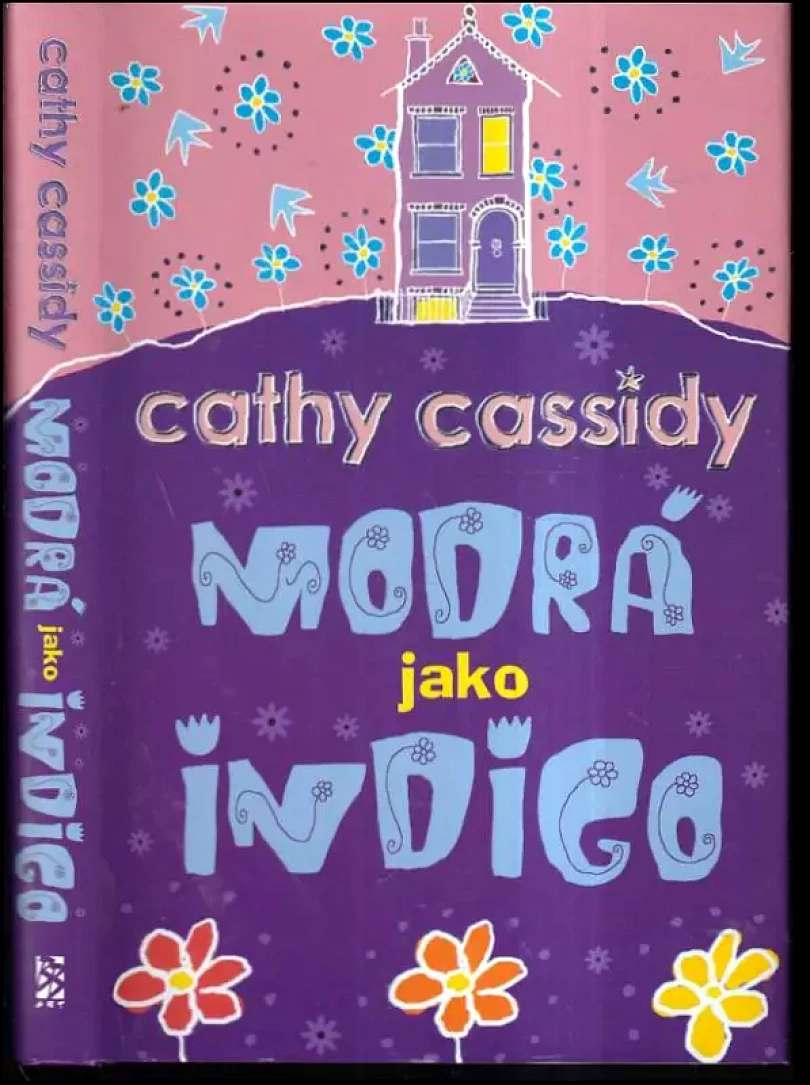 Levně Modrá jako indigo (Cathy Cassidy, 2006)