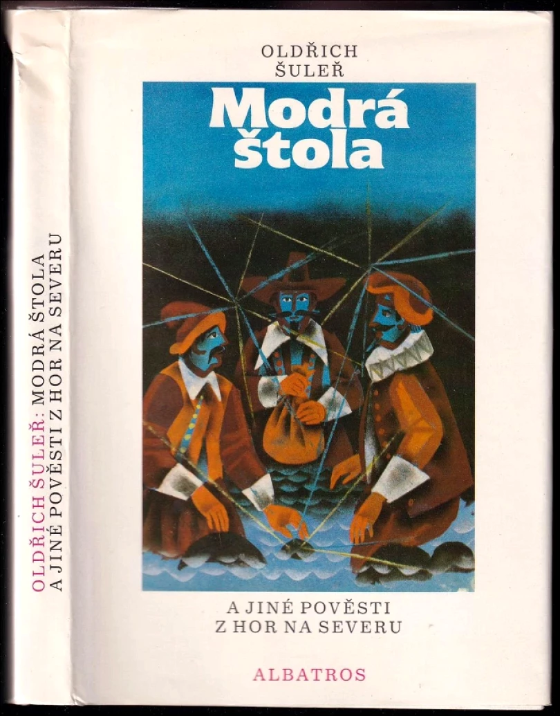 Modrá štola a jiné pověsti z hor na severu (Oldřich Šuleř, 1985)