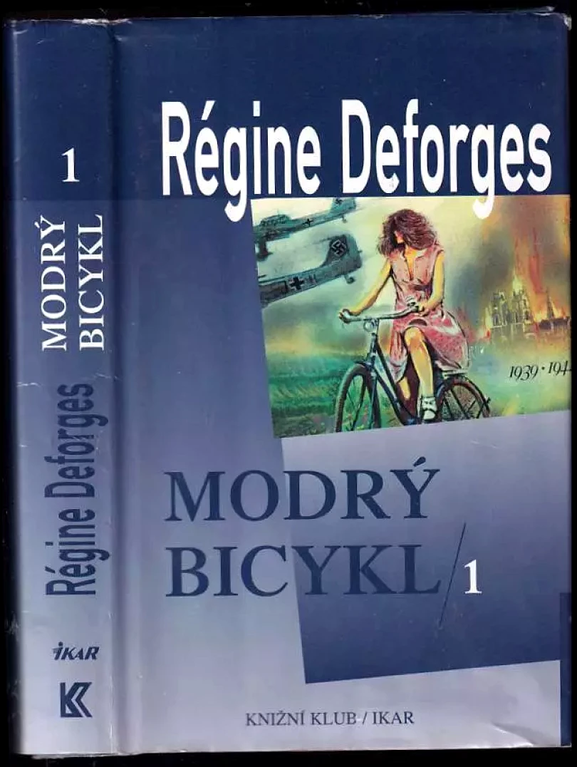 Modrý bicykl 1 (Régine Deforges, 2001)