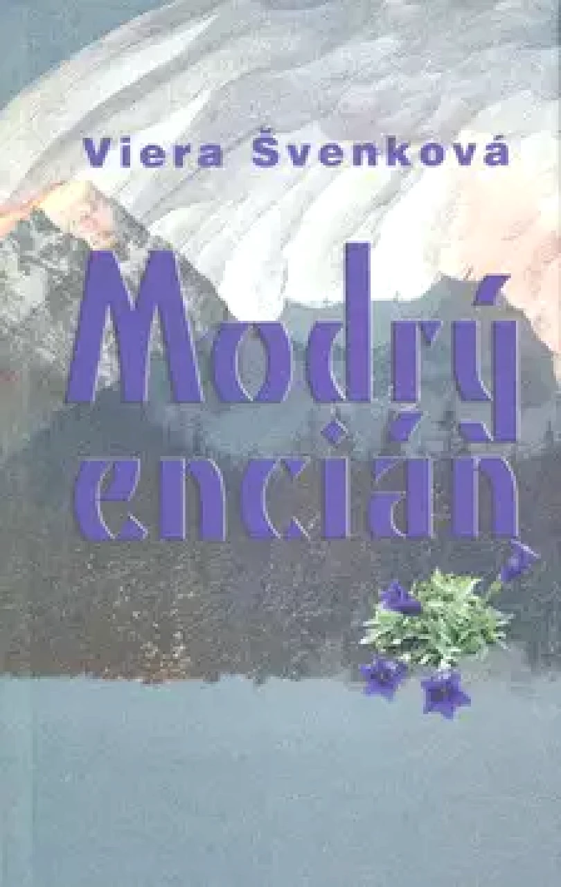 Modrý encián (Viera Švenková, 2018)