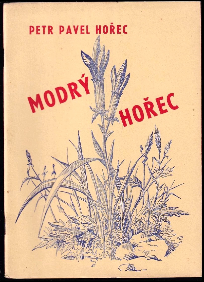 Levně Modrý hořec (Petr Pavel Hořec, 1946)