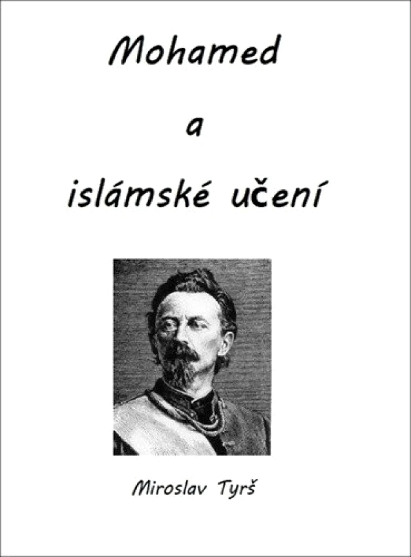 Mohamed a islámské učení (Miroslav Tyrš, 2025)