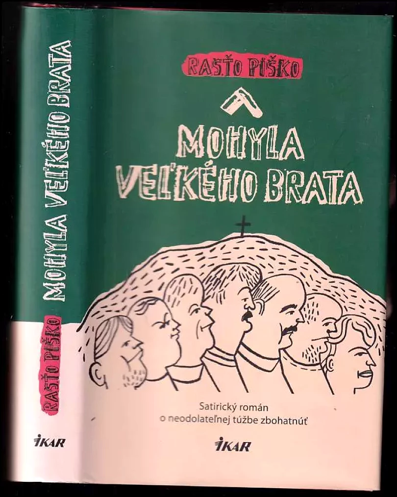 Mohyla Veľkého brata (Rasťo Piško, 2019)