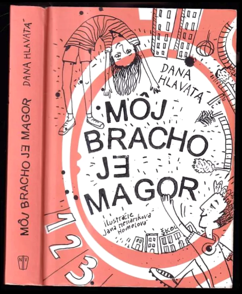 Levně Môj bracho je magor (Dana Hlavatá, 2021)