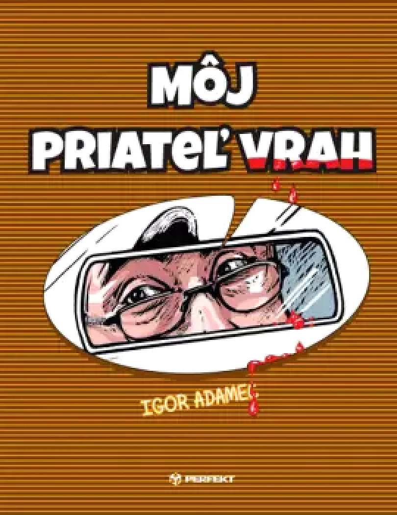 Môj priateľ vrah (Igor Adamec, 2023)