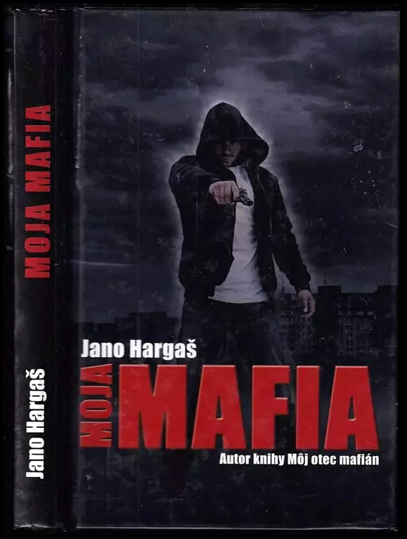 Moja mafia (Jano Hargaš, 2011)