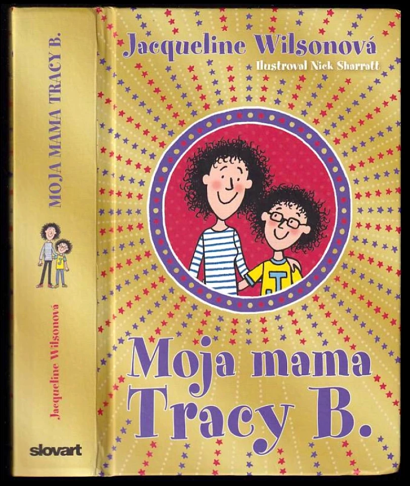 Levně Moja mama Tracy B (Jacqueline Wilson, 2019)