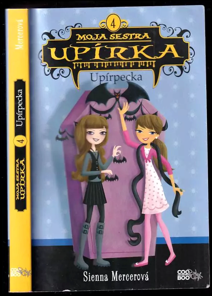 Levně Moja sestra upírka 4. - Upírpecka (Sienna Mercer, 2016)