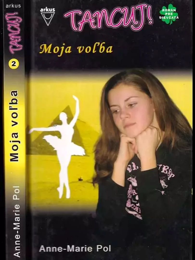 Levně Moja voľba - Tancuj ! 2 (Anne-Marie Pol, 2007)