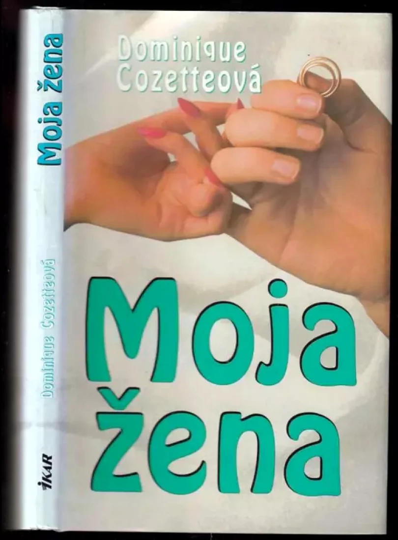 Moja žena (Dominique Cozette, 1995)