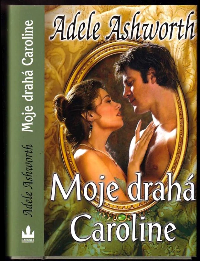 Levně Moje drahá Caroline (Adele Ashworth, 2012)