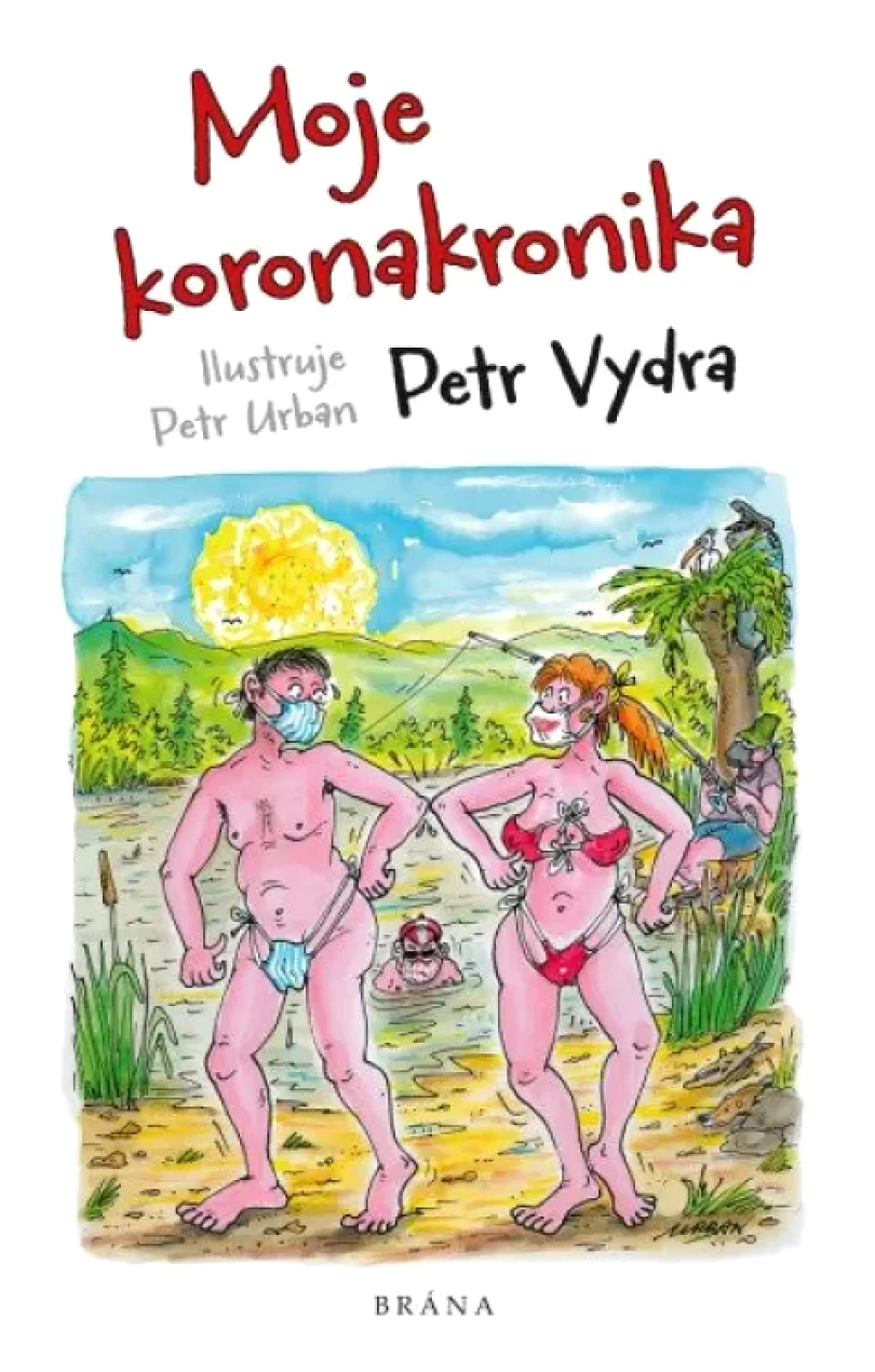 Moje koronakronika (Petr Vydra, 2022)