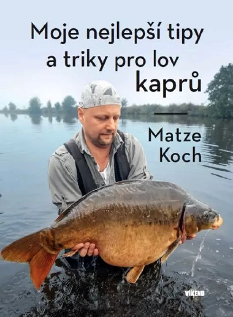 Levně Moje nejlepší tipy a triky pro lov kaprů (Matze Koch, 2019)