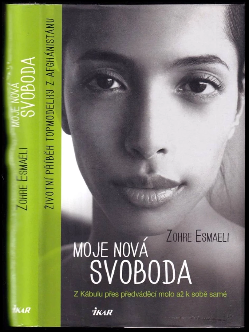 Moje nová svoboda (Zohre Esmaeli, 2015)