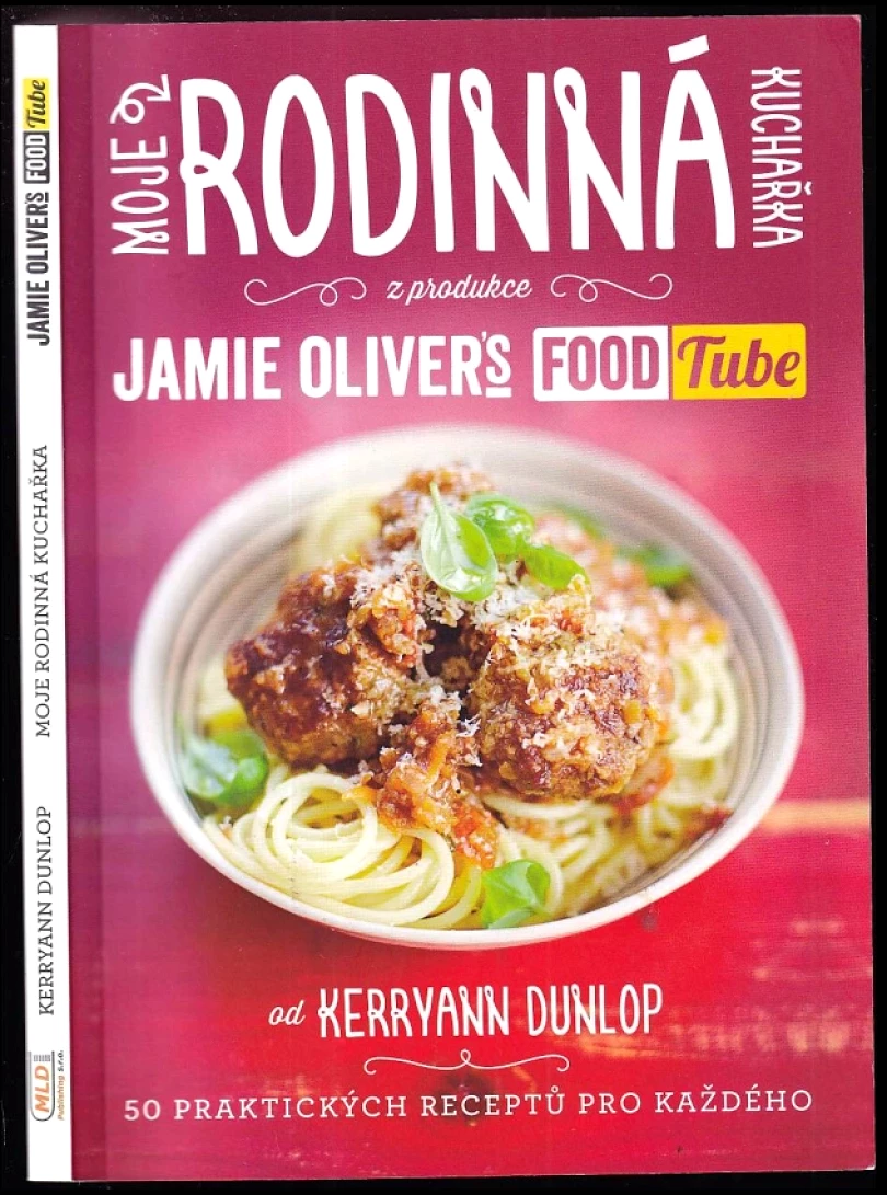 Moje rodinná kuchařka (Kerryann Dunlop, 2015)
